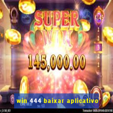 win 444 baixar aplicativo